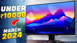 Top 5 Best Monitor Under 10000🔥Gaming Editing Productivity🔥Best Monitors Under 10000 In India 2024 [upl. by Tuchman]