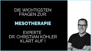 Mesotherapie  Die wichtigsten Fragen erklärt ✓  👨‍⚕️ Dr Köhler in Zürich [upl. by Rosalba]