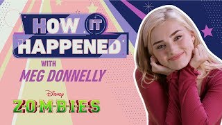 How It Happened Meg Donnelly  ZOMBIES  Disney Channel [upl. by Nyrac]