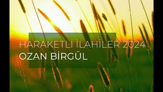 HAREKETLİ İLAHİLER 2024 [upl. by Nemsaj]