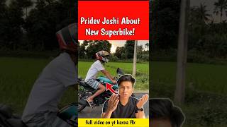 Pridev Joshi New SuperBike😳 shorts pridevjoshi kanxaffx [upl. by Edyth178]