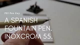 The Inoxcrom 55 fountain pen review [upl. by Giza]