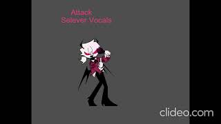 Attack Selever Vocals Only [upl. by Anoek]