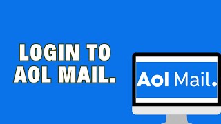 How To Login To AOL Mail [upl. by Eednac]