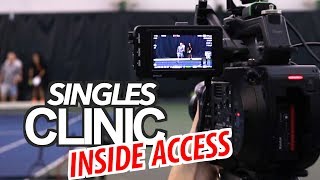 Singles Domination Tennis Clinic Inside Access [upl. by Georgeanne]