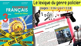 lexique du genre policier pages 116117118 Langue et communication Passerelle 3AC  exercices [upl. by Beverlee]