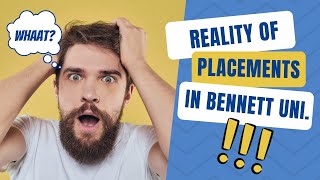 Placement Reality of Bennett  by Bennettian  Detailed Experience  Complete guide  Problems BU [upl. by Donnamarie961]