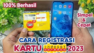 Terbaru  Cara Registrasi Kartu Indosat 2023 [upl. by Ahset116]