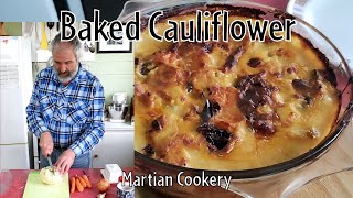 Baked Cauliflower Cauliflower Au Gratin  Martian Cookery [upl. by Iznek]