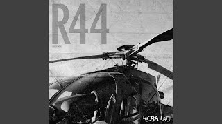 R44 [upl. by Anyad477]