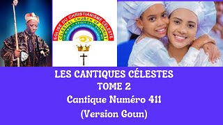 Cantique N° 411 │Les Cantiques Célestes Tome 2 [upl. by Yahsal]