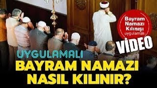 Bayram Namazı nasıl kılınır Uygulamalı [upl. by Alathia]