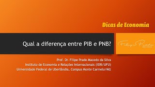 Qual a diferença entre Produto Interno Bruto PIB e Produto Nacional Bruto PNB [upl. by Clements]