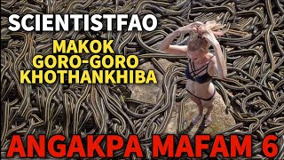 Scientistfao Makok GoroGoro Khothankhiba Mafam 6 [upl. by Cortney]