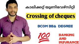 Crossing of Cheque  BcomBBA Degree  Banking and Insurance  Calicut University [upl. by Eicyak]