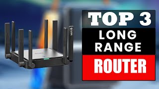 Best Long Range Router  Top 3 Best WIFI Router For Long Range 2024 [upl. by Inalak]