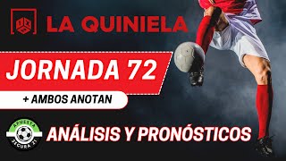 LA QUINIELA Jornada 72  Análisis y Pronósticos 2023  2024 [upl. by Deth]