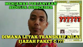 dimana letak transkrip nilai ijazah sekolah paket c [upl. by Naj291]