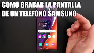 Como Grabar la Pantalla de un Telefono Samsung [upl. by Garate635]