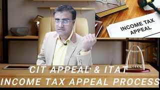 INCOME TAX APPEAL PROCEDURE TO CITA amp ITAT [upl. by Edea]