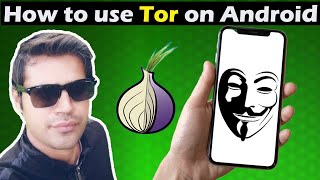 How to Use Tor Browser Safely on Android 2024 [upl. by Yllus]