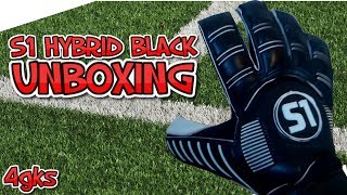 Torwarthandschuhe Unboxing S1 HYBRID BLACK  4GKs [upl. by Bertero852]