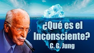 ¿Qué es el Inconsciente  Jung y su Psicología Parte 2 [upl. by Eynaffit]