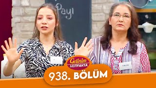 Gelinim Mutfakta 938 Bölüm  25 Mayıs Çarşamba [upl. by Aenej]