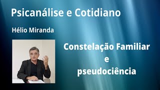 Constelação Familiar  precisamos falar de pseudociência [upl. by Jonette]