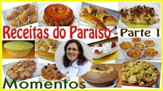 RECEITAS DO PARAÍSO  🍎 quotMomentosquot Parte 1 [upl. by Mattson]