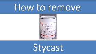 How to remove Stycast and Epoxy Wie entferne Stycast und Epoxid [upl. by Ahlgren]