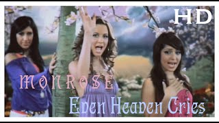 Monrose  Even Heaven Cries Official HD Video 2007 Better Audio Quality [upl. by Broeker]