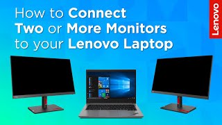 How to Connect Two or More Monitors to your Lenovo Laptop [upl. by Knoll]