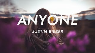 Justin Bieber  Anyone Lyrics [upl. by Aicul]