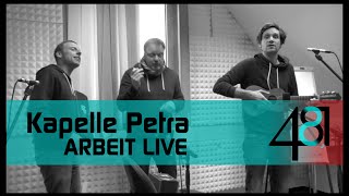 Kapelle Petra  Arbeit Live at Feedback [upl. by Ydissahc]