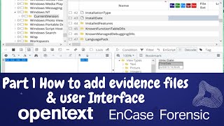 Digital Forensic Investigation Case in OpenText EnCase 23  Part 1 How to add evidence files [upl. by Noe]