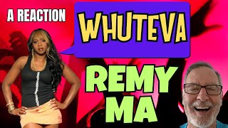 Remy Ma  Whuteva  A Reaction [upl. by Anhpad601]