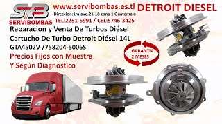 Venta de Cartucho de Turbos Detroit Diesel 14 litros GTA4502V 7582045006S Zona 1 Guatemala [upl. by Nwahser451]