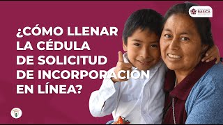 EducaciónBásica  ¿Cómo llenar la Cédula de Solicitud de Incorporación en Línea [upl. by Marks]