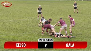 HAWICK 7s FINAL 2024 HIGHLIGHTS  KELSO v GALA  20424 [upl. by Kachine]