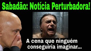 quotVOU PRA CADEIAquot BOLSONARO JORNALISTA APAVORA COM NOTÍCIAB0MBA QUE CENA OS quotRELATOS DA PRIVADAquot [upl. by Danais]