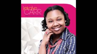 Jekalyn Carr  They Said But God Said [upl. by Volnay119]