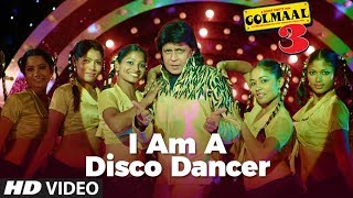 quot I Am A Disco Dancerquot Full Song  Golmaal 3  Feat Mithun Chakraborty [upl. by Cassilda]