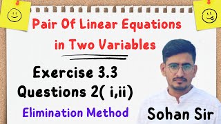 Class 10th Exercise 33 Question 2iiiElimination Method New NCERT Solutions l CBSE l HBSE [upl. by Adnik113]