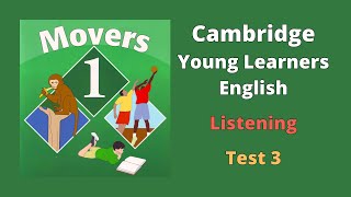 Cambridge YLE Movers 1  Test 3  Listening  All English 4U  We Love IELTS [upl. by Fotzsyzrk]