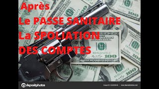 APRES LE PASSE LA SPOLIATION DE VOS COMPTES [upl. by Eive]