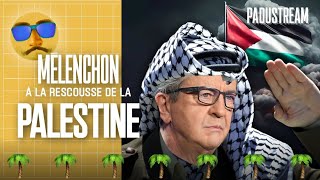 MÉLENCHON  GLOIRE ÉTERNELLE À GAZA ET À LA RÉSISTANCE PALESTNIENNE [upl. by Burkhart]