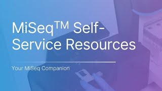 MiSeq™ SelfService Booklet Your MiSeq Companion [upl. by Des]