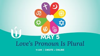 Love’s Pronoun Is Plural led by Rev David Carl Olson [upl. by Anileh]