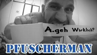 Ageh Wirklich  Pfuscherman Official Video [upl. by Hanshaw]